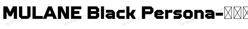 MULANE Black Persona字体转换